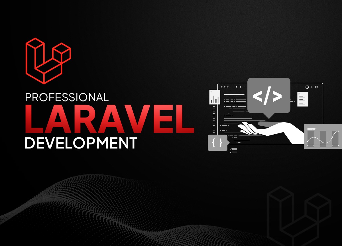 Por Que Laravel é a Melhor Escolha para o Backend da Sua Aplicação Web
